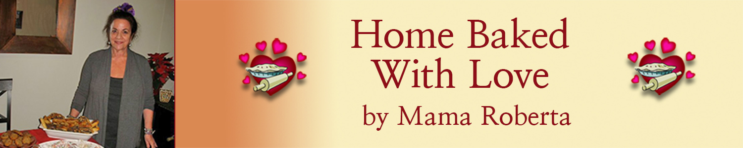 Home Baked with Love by Momma Roberta